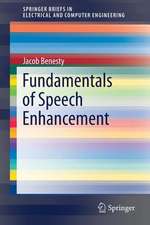 Fundamentals of Speech Enhancement