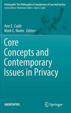 Core Concepts and Contemporary Issues in Privacy