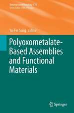 Polyoxometalate-Based Assemblies and Functional Materials