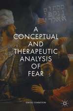 A Conceptual and Therapeutic Analysis of Fear