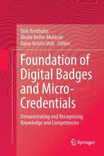 Foundation of Digital Badges and Micro-Credentials: Demonstrating and Recognizing Knowledge and Competencies