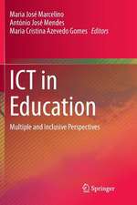 ICT in Education: Multiple and Inclusive Perspectives