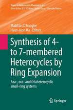 Synthesis of 4- to 7-membered Heterocycles by Ring Expansion: Aza-, oxa- and thiaheterocyclic small-ring systems