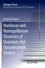 Nonlinear and Nonequilibrium Dynamics of Quantum-Dot Optoelectronic Devices