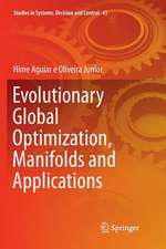 Evolutionary Global Optimization, Manifolds and Applications