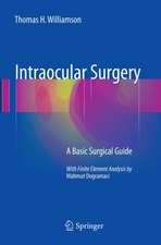 Intraocular Surgery: A Basic Surgical Guide