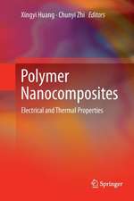 Polymer Nanocomposites: Electrical and Thermal Properties