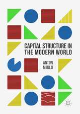 Capital Structure in the Modern World