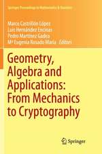 Geometry, Algebra and Applications: From Mechanics to Cryptography