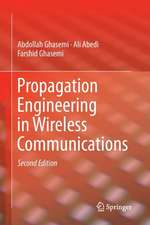 Propagation Engineering in Wireless Communications