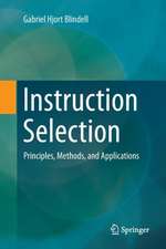 Instruction Selection: Principles, Methods, and Applications