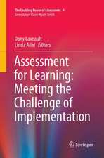 Assessment for Learning: Meeting the Challenge of Implementation