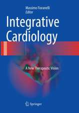 Integrative Cardiology: A New Therapeutic Vision