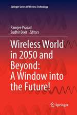 Wireless World in 2050 and Beyond: A Window into the Future!