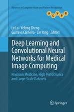 Deep Learning and Convolutional Neural Networks for Medical Image Computing: Precision Medicine, High Performance and Large-Scale Datasets