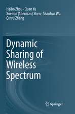 Dynamic Sharing of Wireless Spectrum