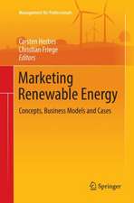 Marketing Renewable Energy: Concepts, Business Models and Cases