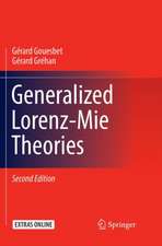 Generalized Lorenz-Mie Theories