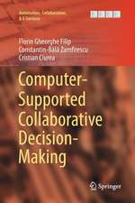 Computer-Supported Collaborative Decision-Making