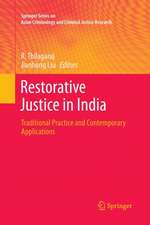 Restorative Justice in India: Traditional Practice and Contemporary Applications