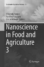 Nanoscience in Food and Agriculture 3