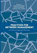 Practices for Network Management : In Search of Collaborative Advantage