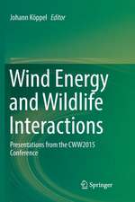 Wind Energy and Wildlife Interactions: Presentations from the CWW2015 Conference