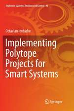 Iordache, O: Implementing Polytope Projects for Smart System
