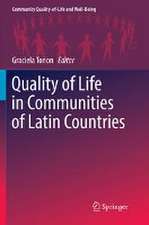 Quality of Life in Communities of Latin Countries