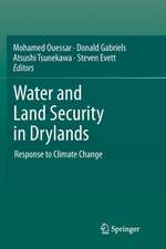 Water and Land Security in Drylands: Response to Climate Change