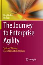 The Journey to Enterprise Agility: Systems Thinking and Organizational Legacy