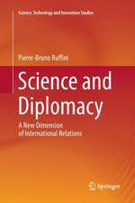 Science and Diplomacy: A New Dimension of International Relations