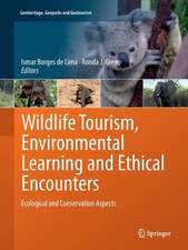 Wildlife Tourism, Environmental Learning and Ethical Encounters: Ecological and Conservation Aspects