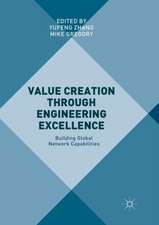 Value Creation through Engineering Excellence: Building Global Network Capabilities