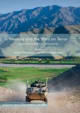 Memory and the Wars on Terror: Australian and British Perspectives