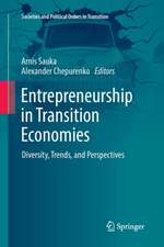 Entrepreneurship in Transition Economies: Diversity, Trends, and Perspectives