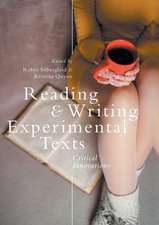 Reading and Writing Experimental Texts: Critical Innovations