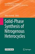 Solid-Phase Synthesis of Nitrogenous Heterocycles