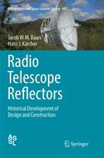 Radio Telescope Reflectors: Historical Development of Design and Construction