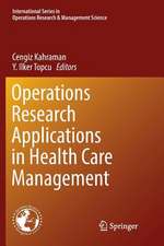 Operations Research Applications in Health Care Management