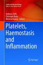 Platelets, Haemostasis and Inflammation