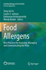 Food Allergens: Best Practices for Assessing, Managing and Communicating the Risks