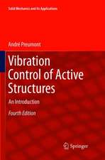 Vibration Control of Active Structures