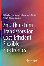 ZnO Thin-Film Transistors for Cost-Efficient Flexible Electronics