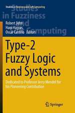 Type-2 Fuzzy Logic and Systems: Dedicated to Professor Jerry Mendel for his Pioneering Contribution