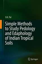 Simple Methods to Study Pedology and Edaphology of Indian Tropical Soils