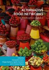 Alternative Food Networks: An Interdisciplinary Assessment