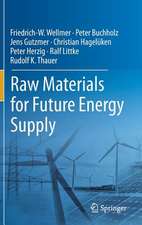 Raw Materials for Future Energy Supply