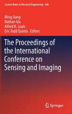 The Proceedings of the International Conference on Sensing and Imaging