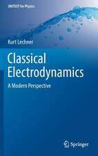 Classical Electrodynamics: A Modern Perspective